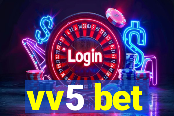 vv5 bet